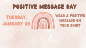 Positive message day Tuesday, January 23