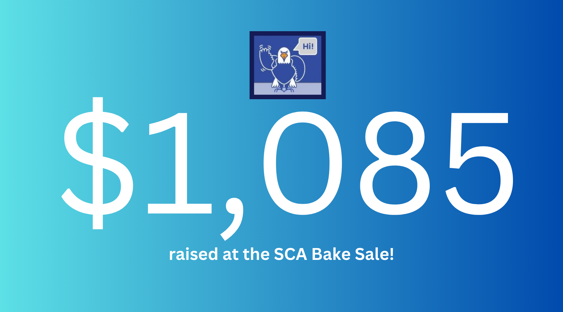 $1,085 dollars raised by SCA with blue background and Glebe eagle