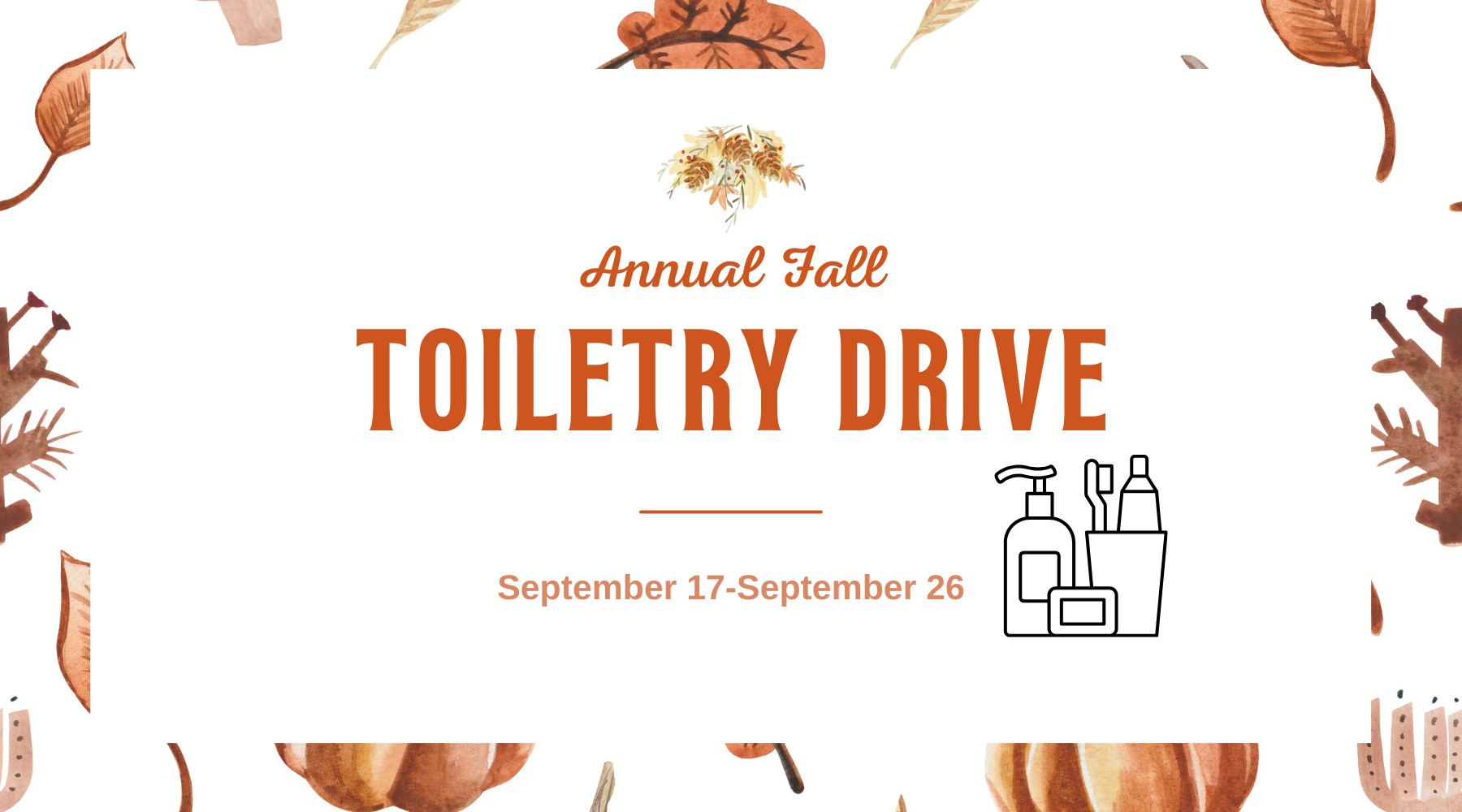 Annual Fall Toiletry Drive