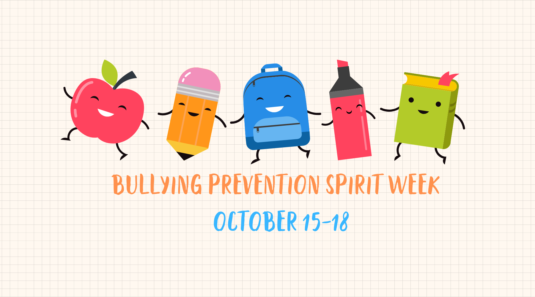 Bullying Prevention Spirit week October 15-18