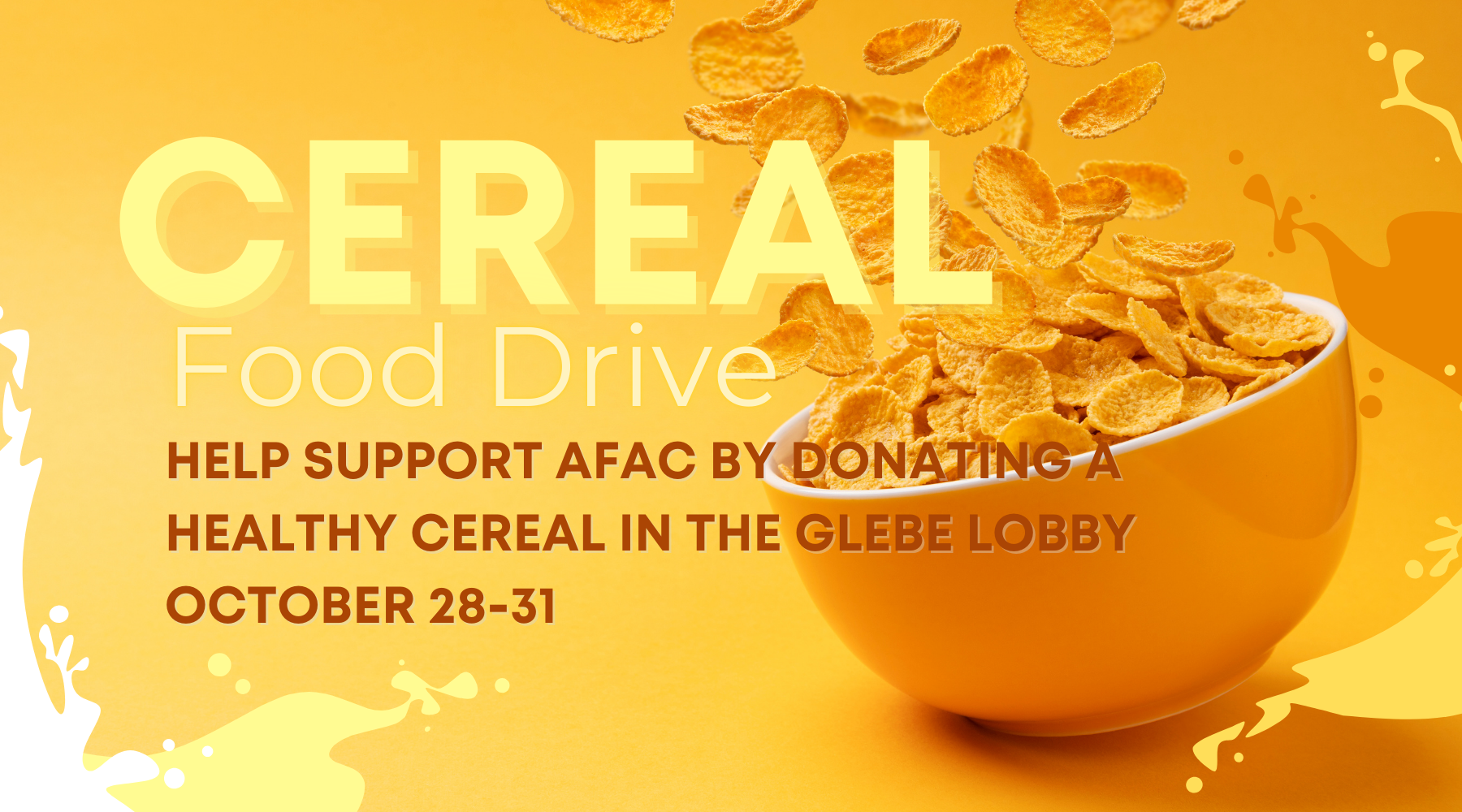 Cereal Food Drive October 28-31 in glebe lobby