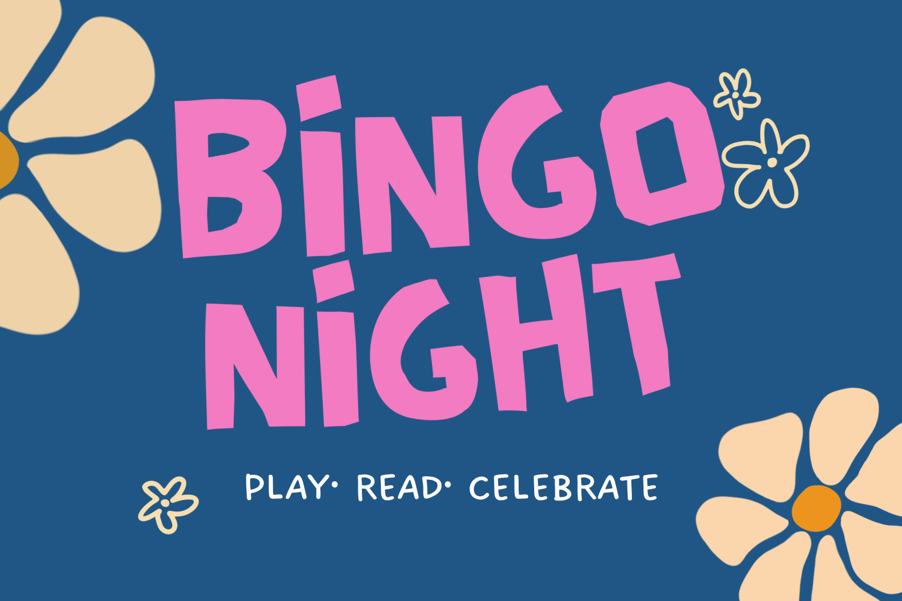 Bingo night play, read, celebrate